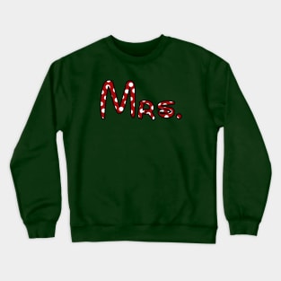 Mrs. Crewneck Sweatshirt